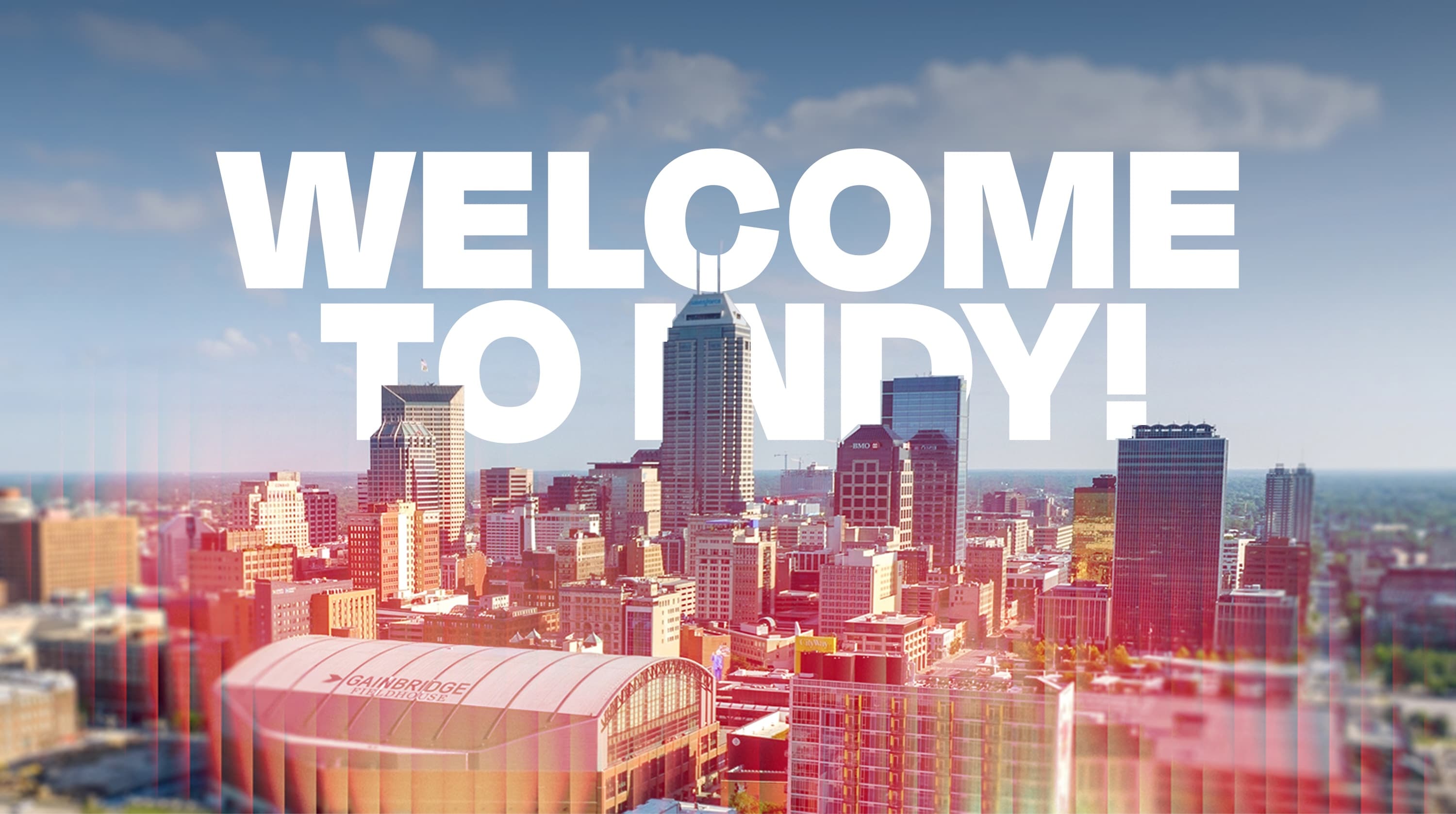 Welcome to Indy