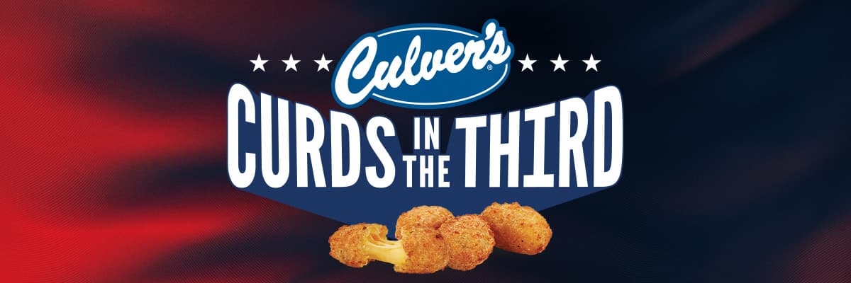 Culver's Curds in the Third